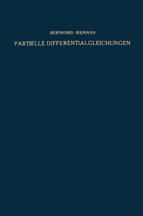 Produktbild: Partielle Differentialgleichungen und ihre Anwendungen auf physikalische Fragen
