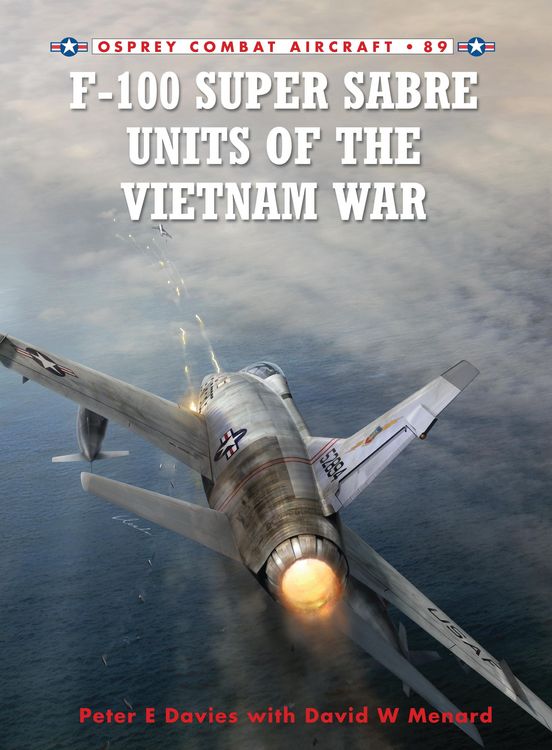 Produktbild: F-100 Super Sabre Units of the Vietnam War