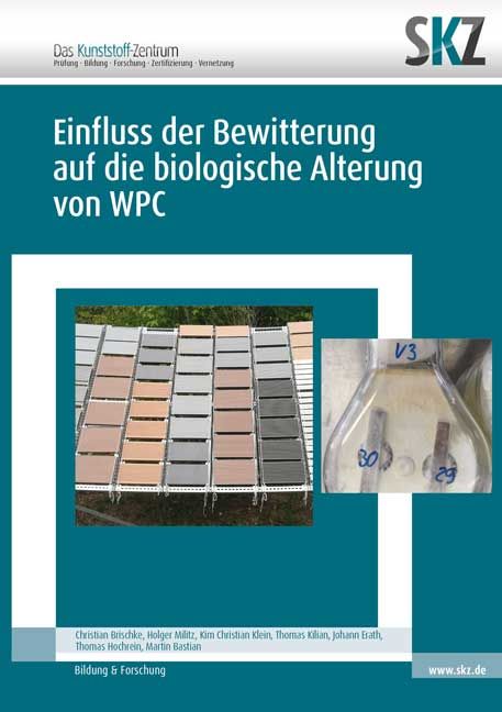 Produktbild: Einfluss der Bewitterung auf die biologische Alterung von WPC