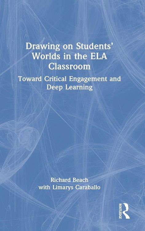 Produktbild: Drawing on Students' Worlds in the ELA Classroom