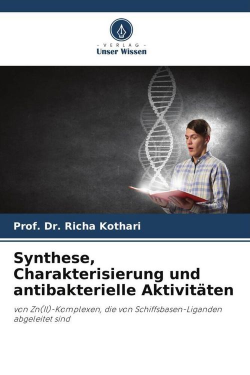 Produktbild: Synthese, Charakterisierung und antibakterielle Aktivit&auml;ten