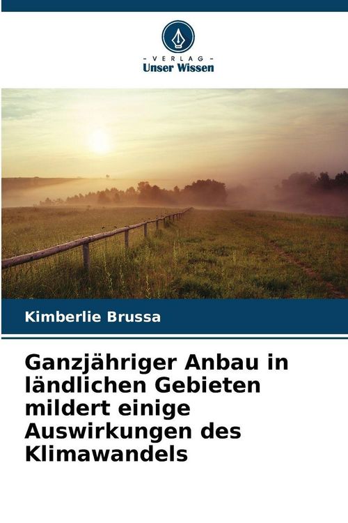 Produktbild: Ganzj&auml;hriger Anbau in l&auml;ndlichen Gebieten mildert einige Auswirkungen des Klimawandels