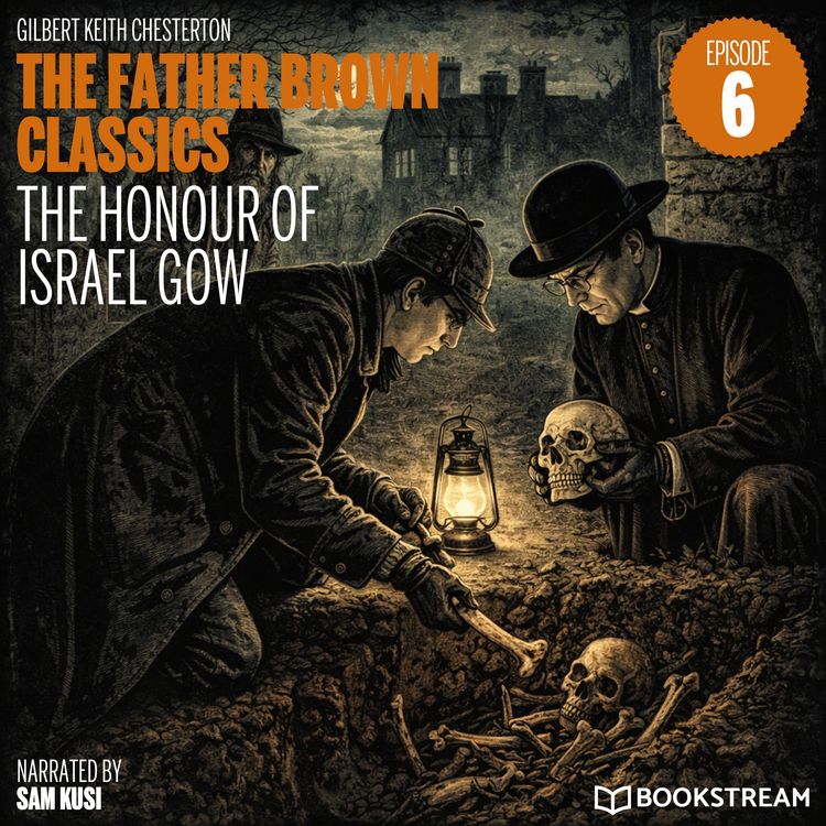 Produktbild: The Honour of Israel Gow (The Father Brown Classics, Episode 6)