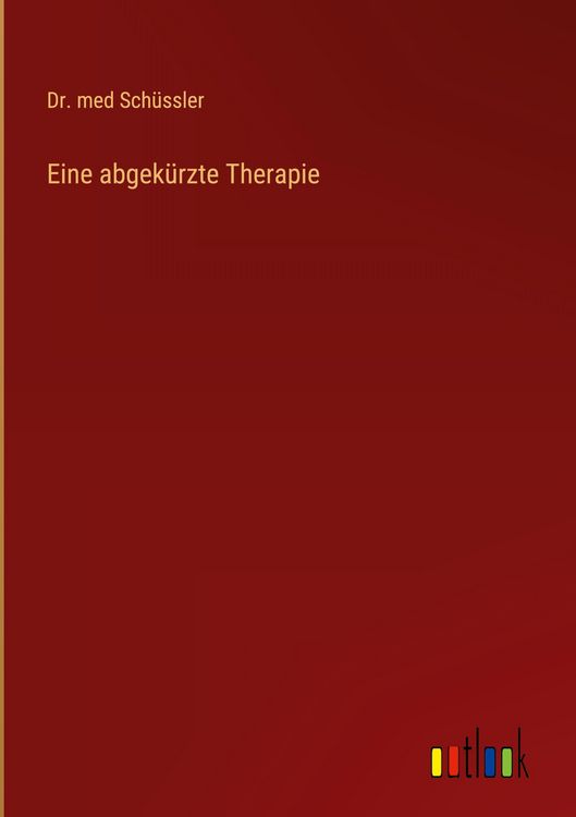 Produktbild: Eine abgek&uuml;rzte Therapie