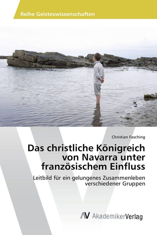 Produktbild: Das christliche K&ouml;nigreich von Navarra unter franz&ouml;sischem Einfluss