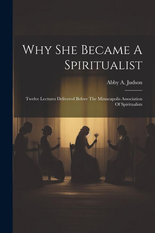 Produktbild: Why She Became A Spiritualist