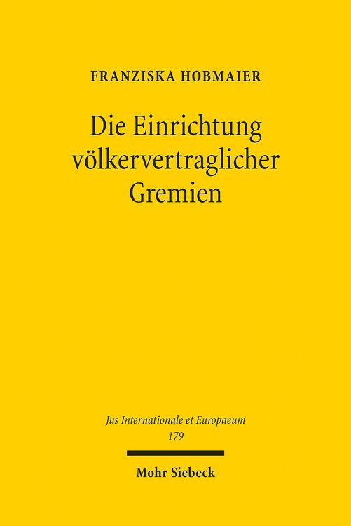 Produktbild: Die Einrichtung v&ouml;lkervertraglicher Gremien