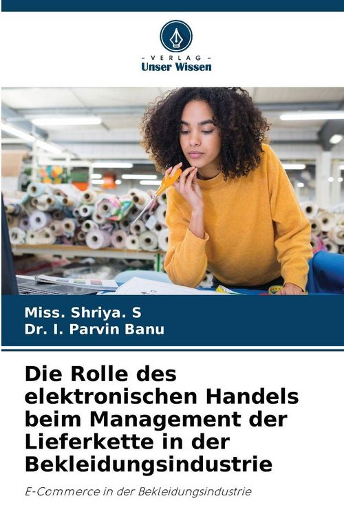 Produktbild: Die Rolle des elektronischen Handels beim Management der Lieferkette in der Bekleidungsindustrie