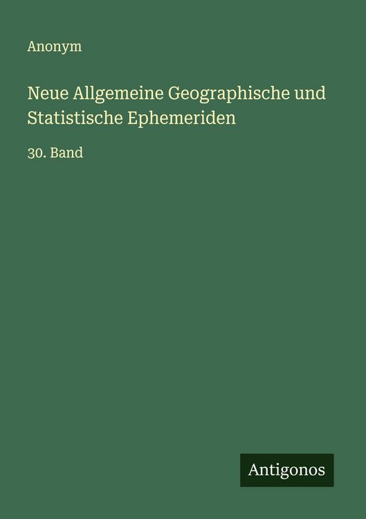 Produktbild: Neue Allgemeine Geographische und Statistische Ephemeriden