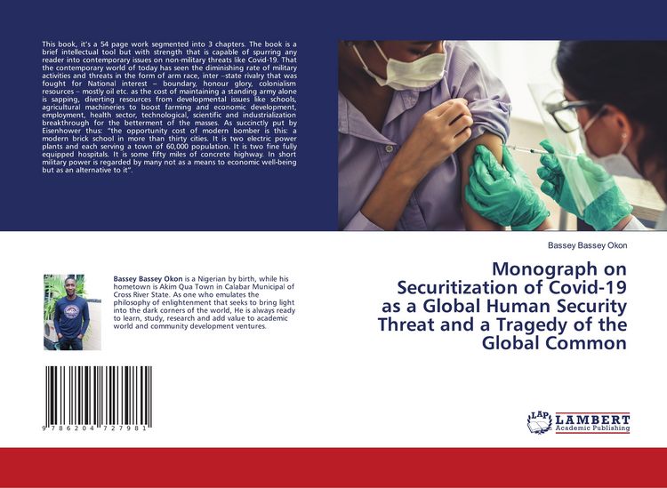 Produktbild: Monograph on Securitization of Covid-19 as a Global Human Security Threat and a Tragedy of the Global Common