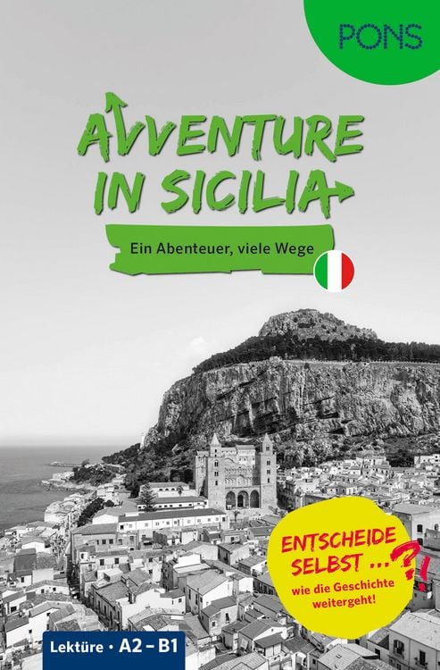 Produktbild: PONS Entscheide selbst &hellip; Lekt&uuml;re Italienisch A2-B1 - Avventure in Sicilia