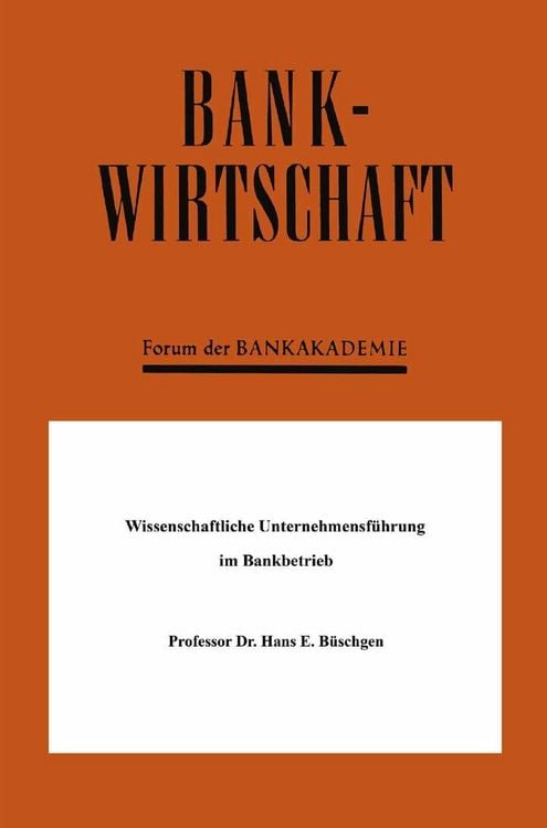Produktbild: Wissenschaftliche Unternehmensf&uuml;hrung im Bankbetrieb