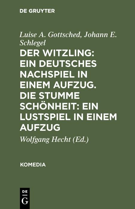 Produktbild: Der Witzling: Ein deutsches Nachspiel in einem Aufzug. Die stumme Sch&ouml;nheit: Ein Lustspiel in einem Aufzug