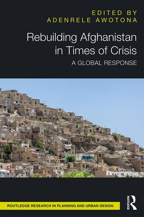 Produktbild: Rebuilding Afghanistan in Times of Crisis