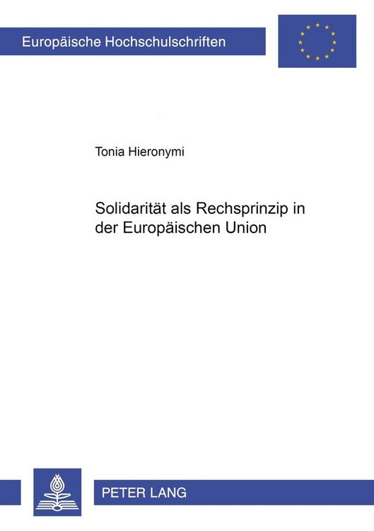 Produktbild: Solidarit&auml;t als Rechtsprinzip in der Europ&auml;ischen Union
