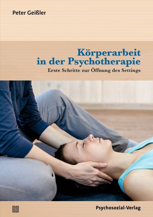 Produktbild: K&ouml;rperarbeit in der Psychotherapie