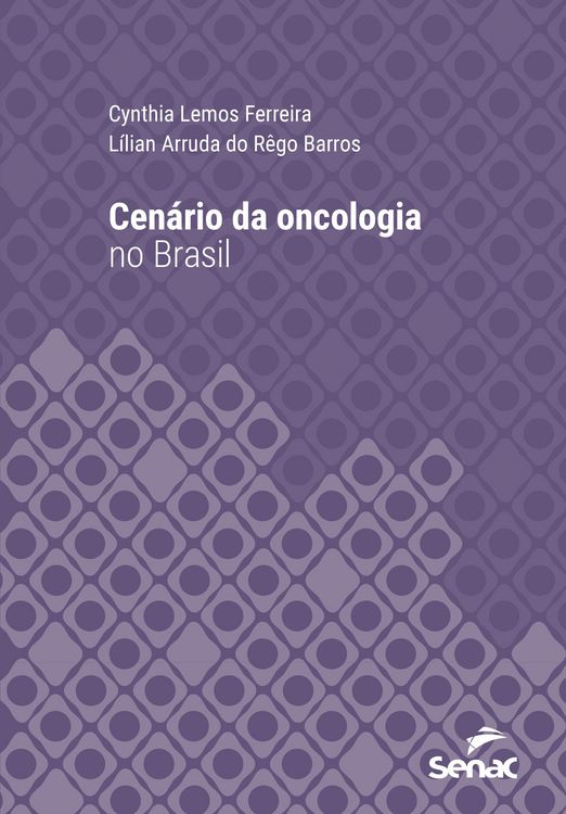 Produktbild: Cen&aacute;rio da oncologia no Brasil