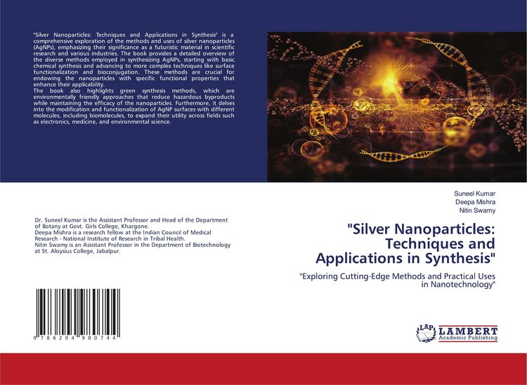 Produktbild: "Silver Nanoparticles: Techniques and Applications in Synthesis"