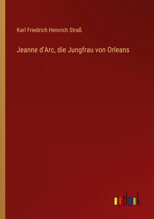 Produktbild: Jeanne d'Arc, die Jungfrau von Orleans