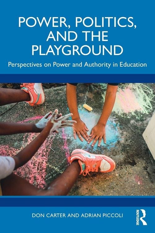 Produktbild: Power, Politics, and the Playground