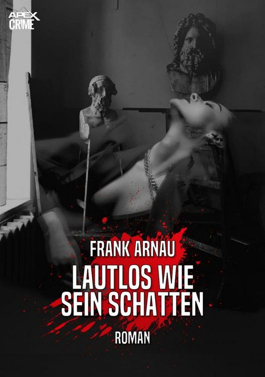 Lautlos wie Sein Schatten
