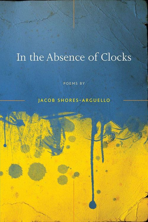 Produktbild: Shores-Arguello, J: In the Absence of Clocks