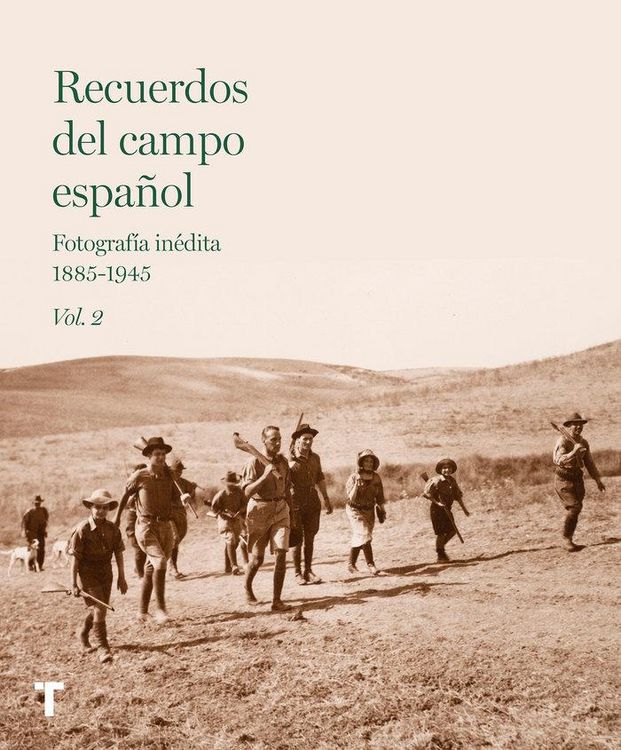 Produktbild: Recuerdos del campo espa&ntilde;ol 2 : fotograf&iacute;a in&eacute;dita 1885-1945