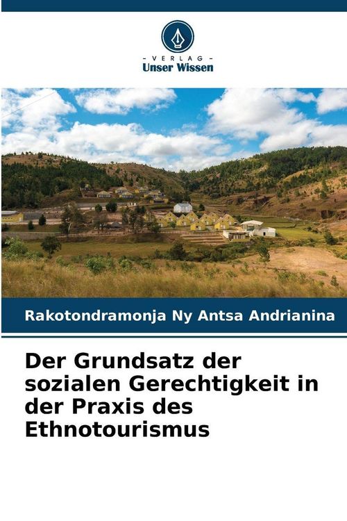 Produktbild: Der Grundsatz der sozialen Gerechtigkeit in der Praxis des Ethnotourismus