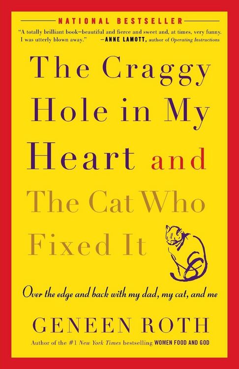 Produktbild: The Craggy Hole in My Heart and the Cat Who Fixed It