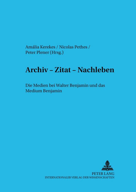 Produktbild: Archiv &ndash; Zitat &ndash; Nachleben