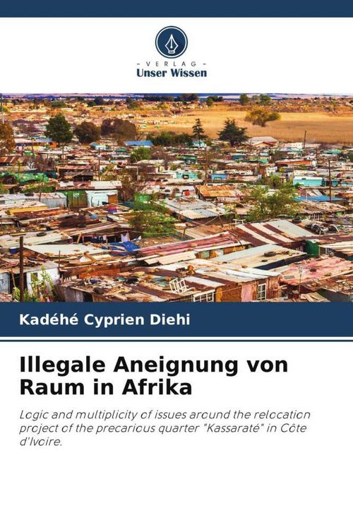 Produktbild: Illegale Aneignung von Raum in Afrika