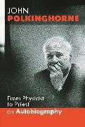Produktbild: Polkinghorne, J: From Physicist to Priest