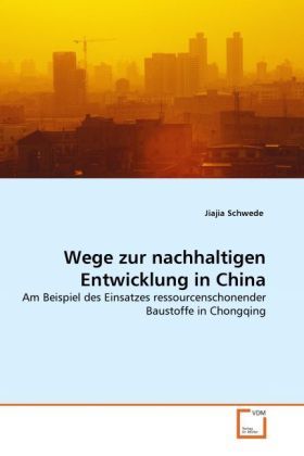Produktbild: Schwede, J: Wege zur nachhaltigen Entwicklung in China