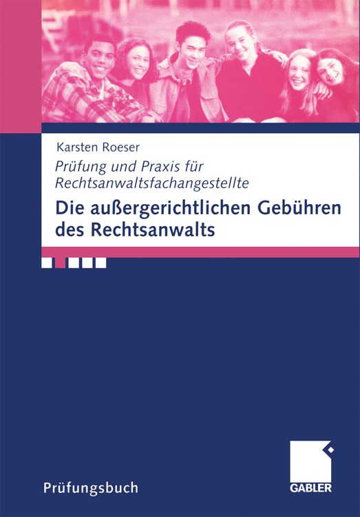 Produktbild: Die au&szlig;ergerichtlichen Geb&uuml;hren des Rechtsanwalts