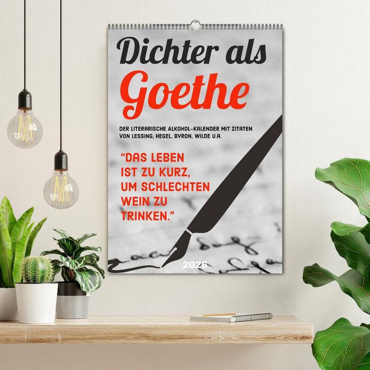 Produktbild: Dichter als Goethe - Der literarische Alkohol-Kalender (Wandkalender 2026 DIN A2 hoch), CALVENDO Monatskalender