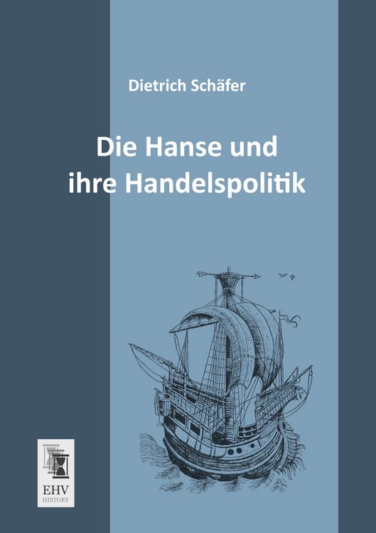 Produktbild: Die Hanse und ihre Handelspolitik
