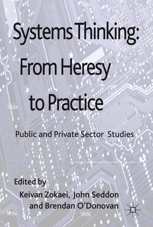 Produktbild: Systems Thinking: From Heresy to Practice