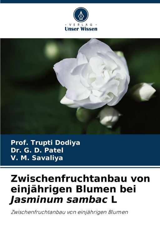 Produktbild: Zwischenfruchtanbau von einj&auml;hrigen Blumen bei Jasminum sambac L