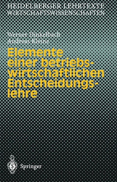 Produktbild: Elemente einer betriebswirtschaftlichen Entscheidungslehre