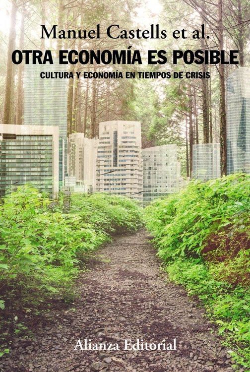 Produktbild: Otra econom&iacute;a es posible : econom&iacute;a y cultura en tiempos de crisis