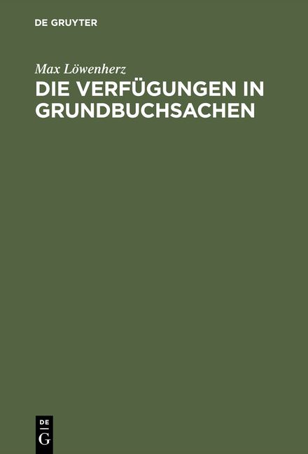 Produktbild: Die Verf&uuml;gungen in Grundbuchsachen
