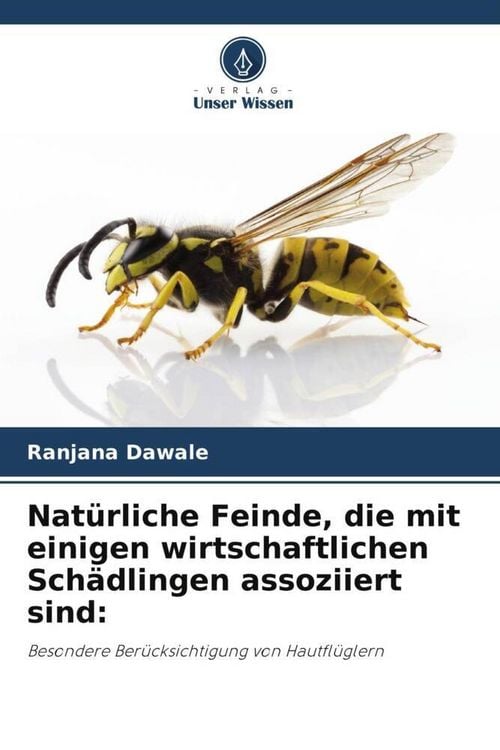 Produktbild: Nat&uuml;rliche Feinde, die mit einigen wirtschaftlichen Sch&auml;dlingen assoziiert sind: