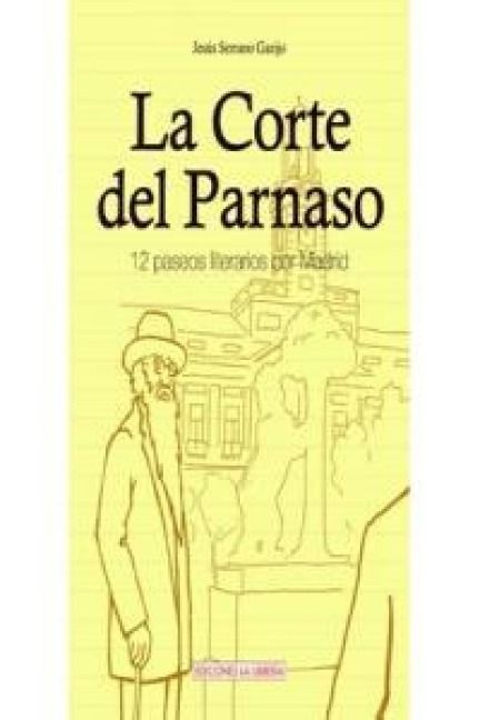 Produktbild: La Corte del Parnaso : 12 paseos literarios por Madrid