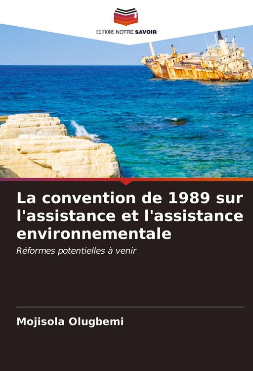 Produktbild: La convention de 1989 sur l'assistance et l'assistance environnementale