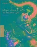 Produktbild: Maya Visual Effects The Innovator's Guide