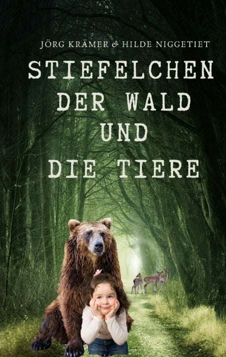 Produktbild: Stiefelchen, der Wald und die Tiere
