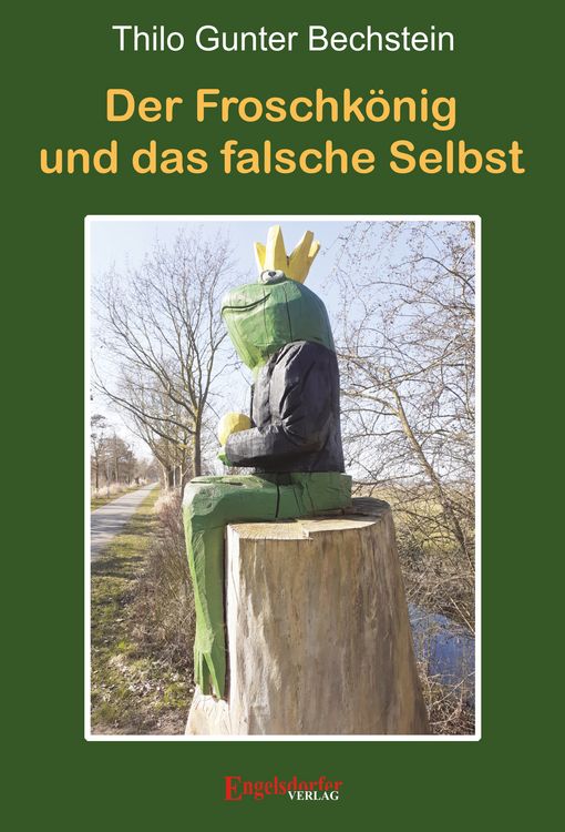 Produktbild: Der Froschk&ouml;nig und das falsche Selbst