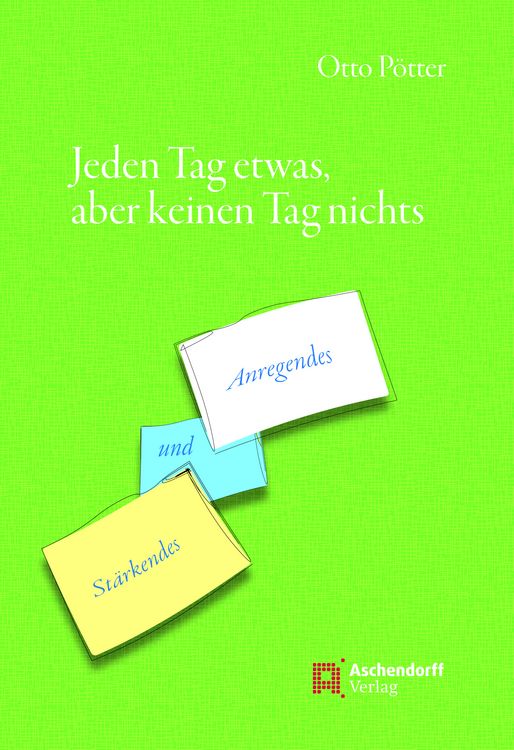 Produktbild: Jeden Tag etwas, aber keinen Tag nichts