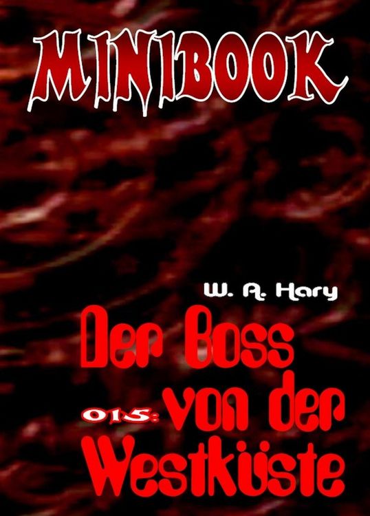 Produktbild: MINIBOOK 015: Der Boss von der Westk&uuml;ste
