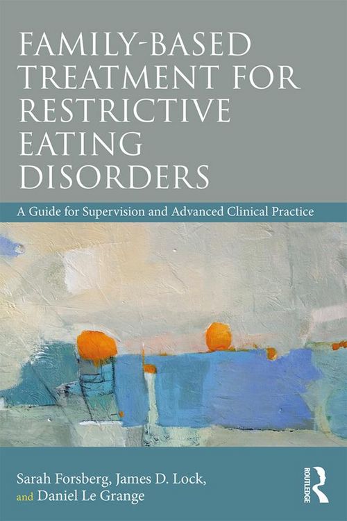 Produktbild: Family Based Treatment for Restrictive Eating Disorders